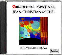 Ouverture Spatiale - CD Jean-Christian Michel