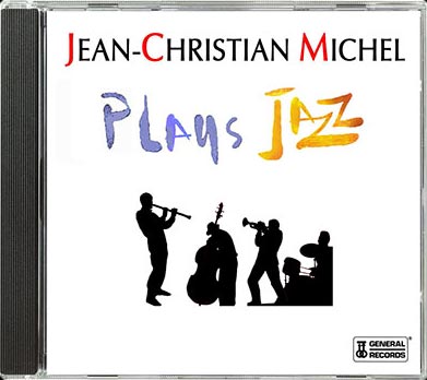 Plays jazz Jean-Christian Michel