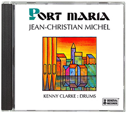 Port-Maria - Jean-Christian Michel CD