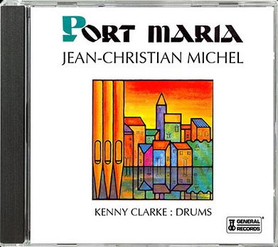 Port Maria - Album CD Jean-Christian Michel